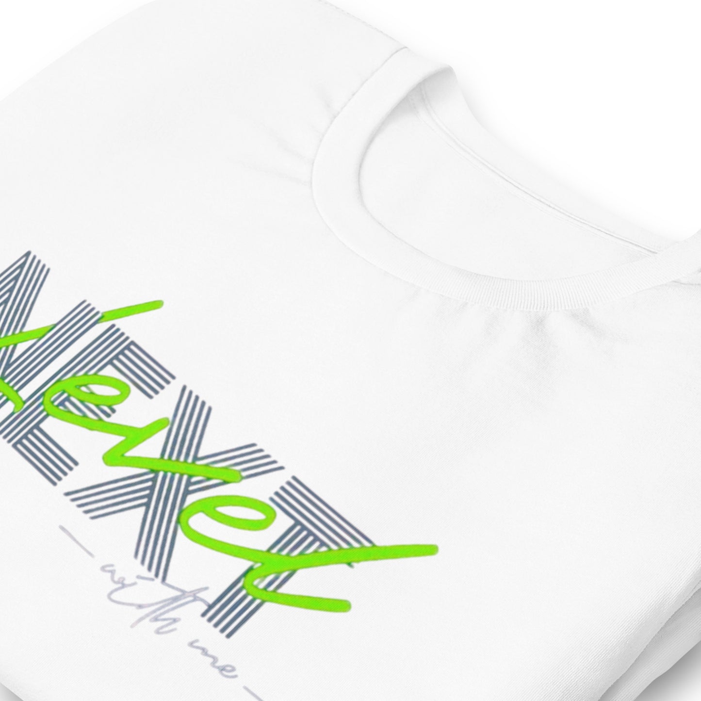 Next Level With Me Minimalist Graphic Tee