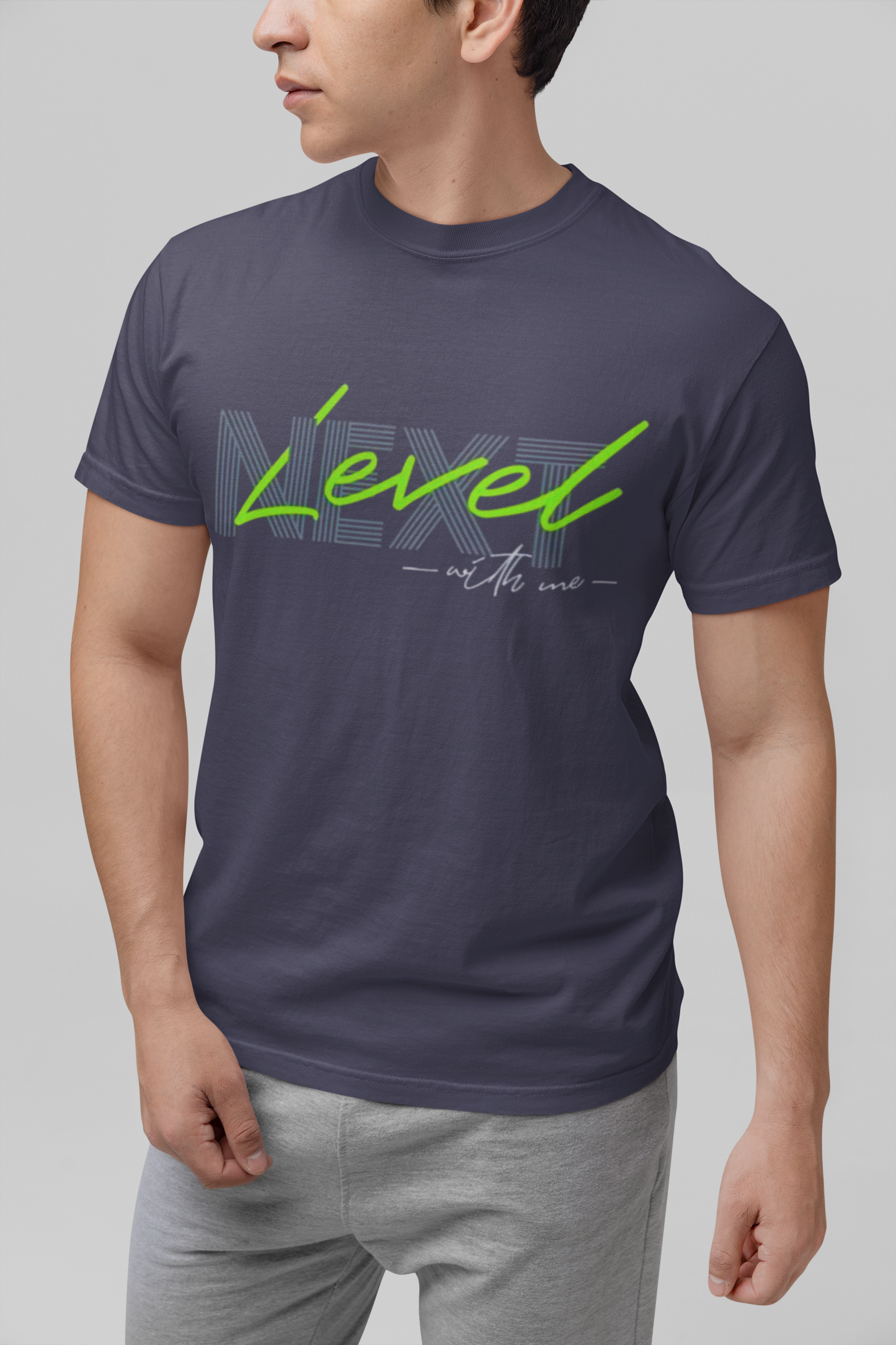 Next Level With Me Minimalist Graphic Tee