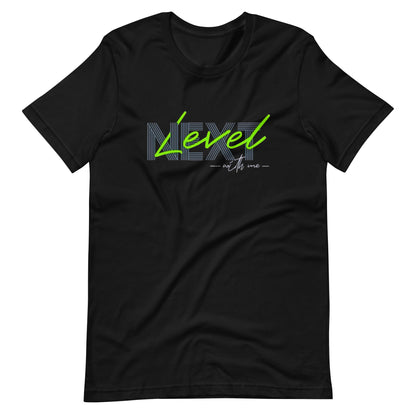 Next Level With Me Minimalist Graphic Tee