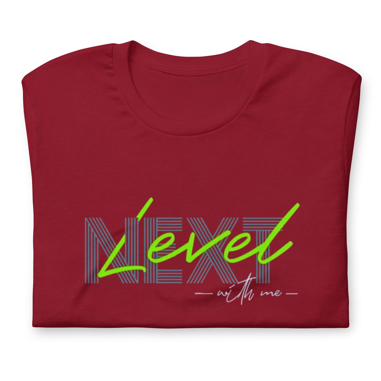 Next Level With Me Minimalist Graphic Tee