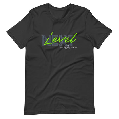 Next Level With Me Minimalist Graphic Tee