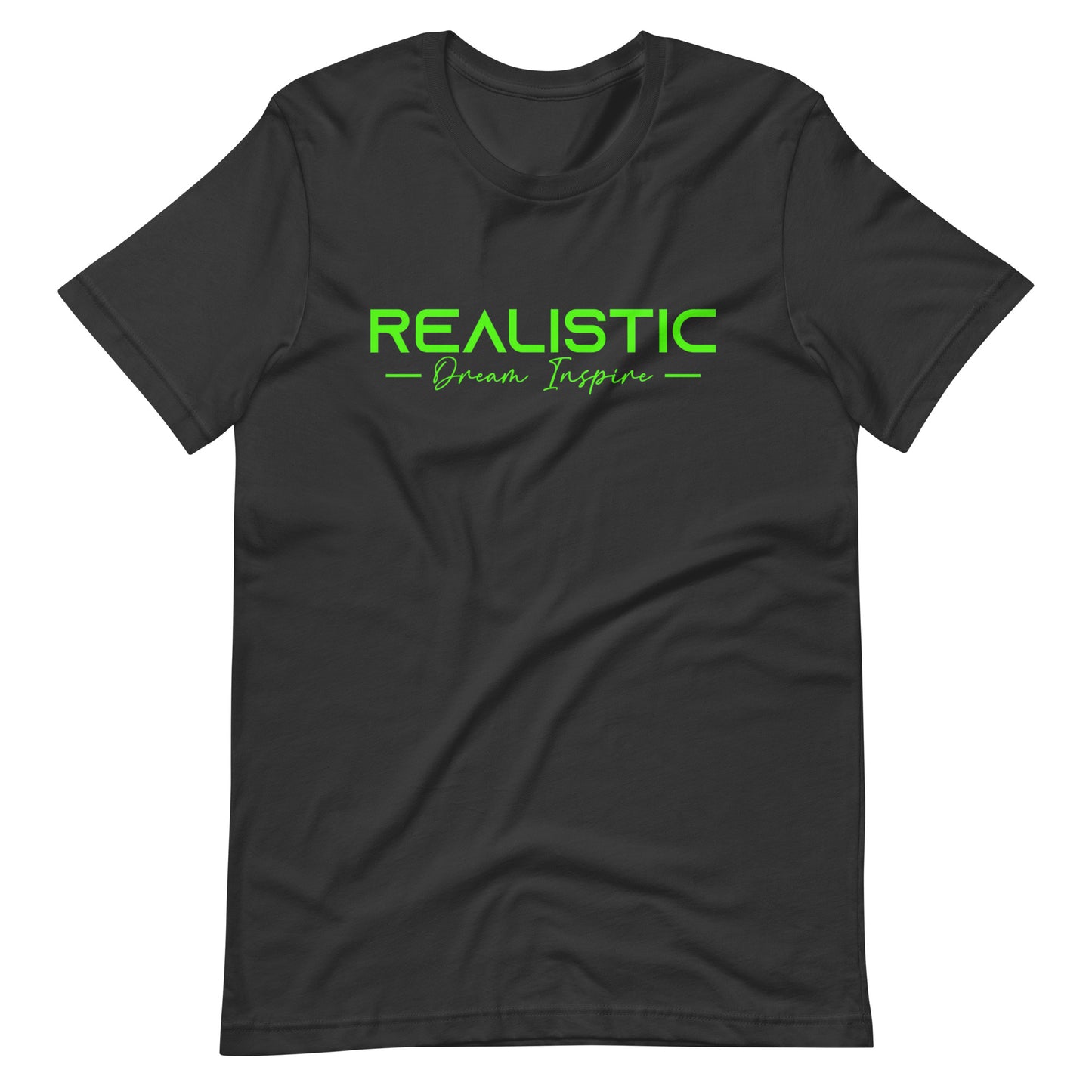 Realistic Dream Inspire Minimalist Graphic Tee