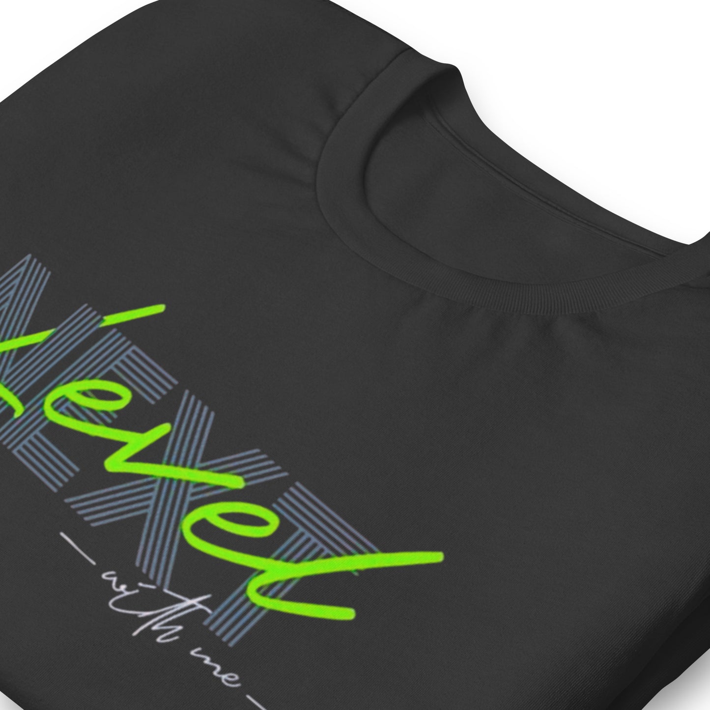 Next Level With Me Minimalist Graphic Tee