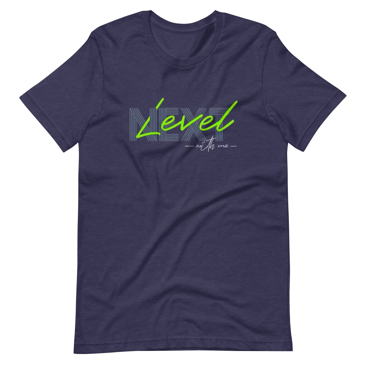 Next Level With Me Minimalist Graphic Tee