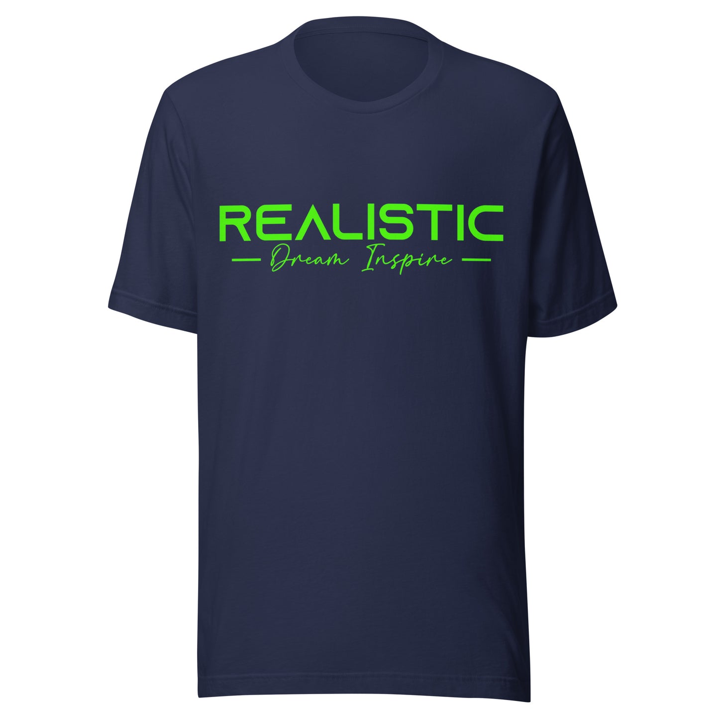 Realistic Dream Inspire Minimalist Graphic Tee