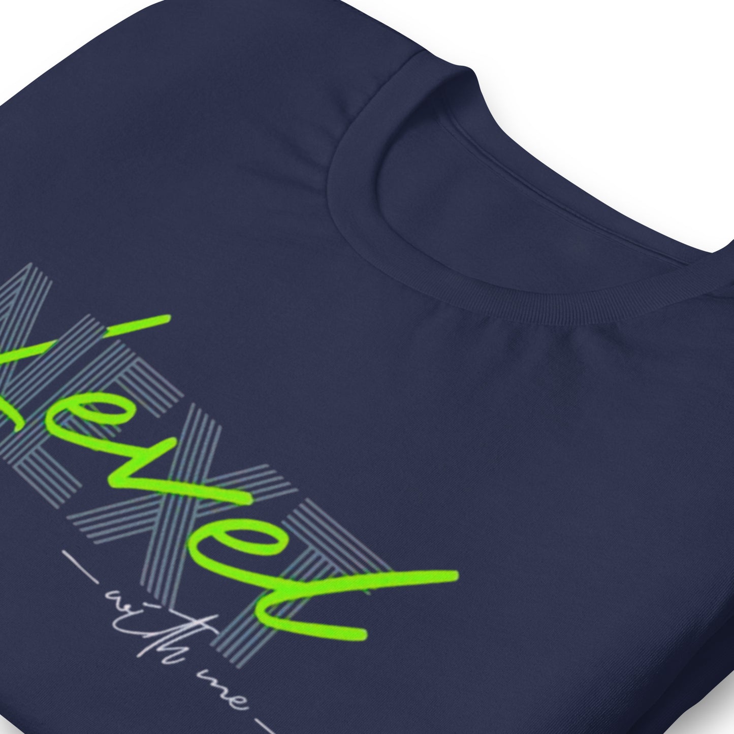 Next Level With Me Minimalist Graphic Tee