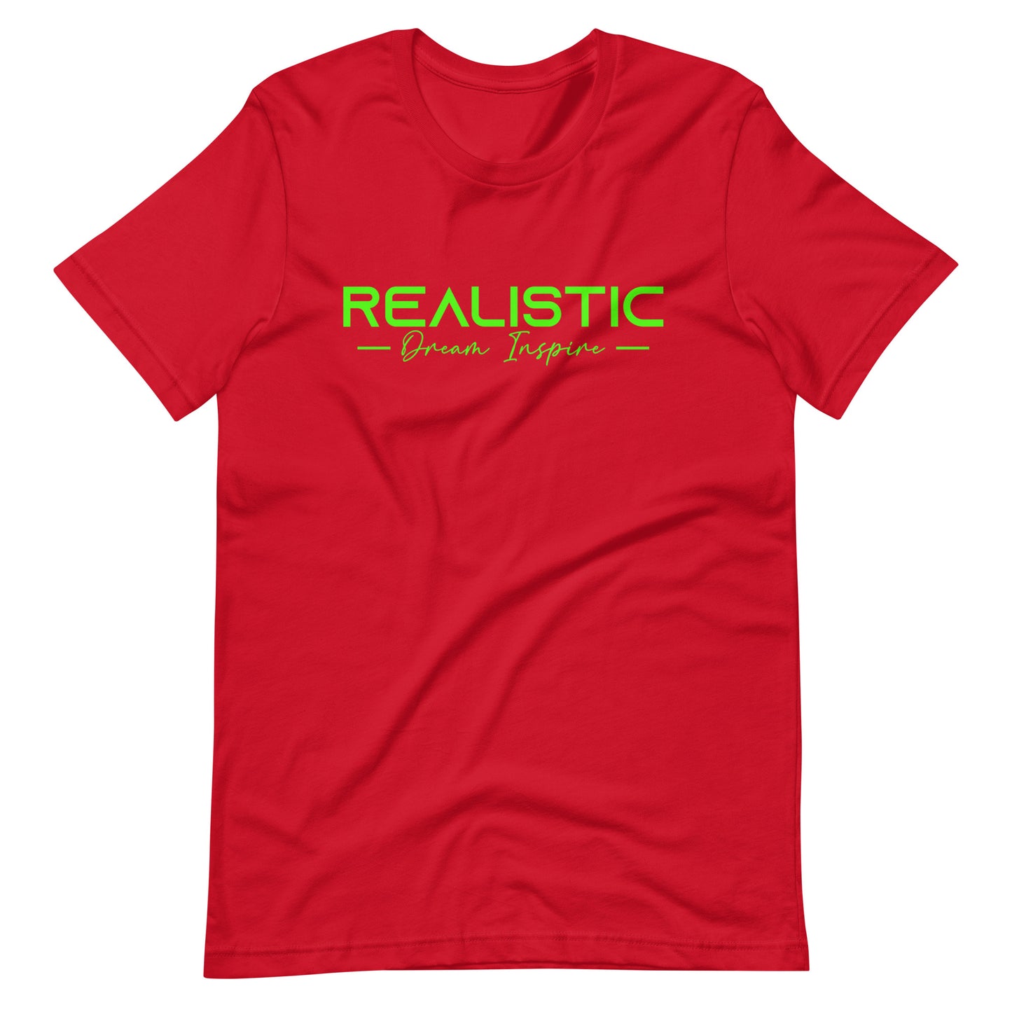 Realistic Dream Inspire Minimalist Graphic Tee