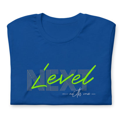 Next Level With Me Minimalist Graphic Tee
