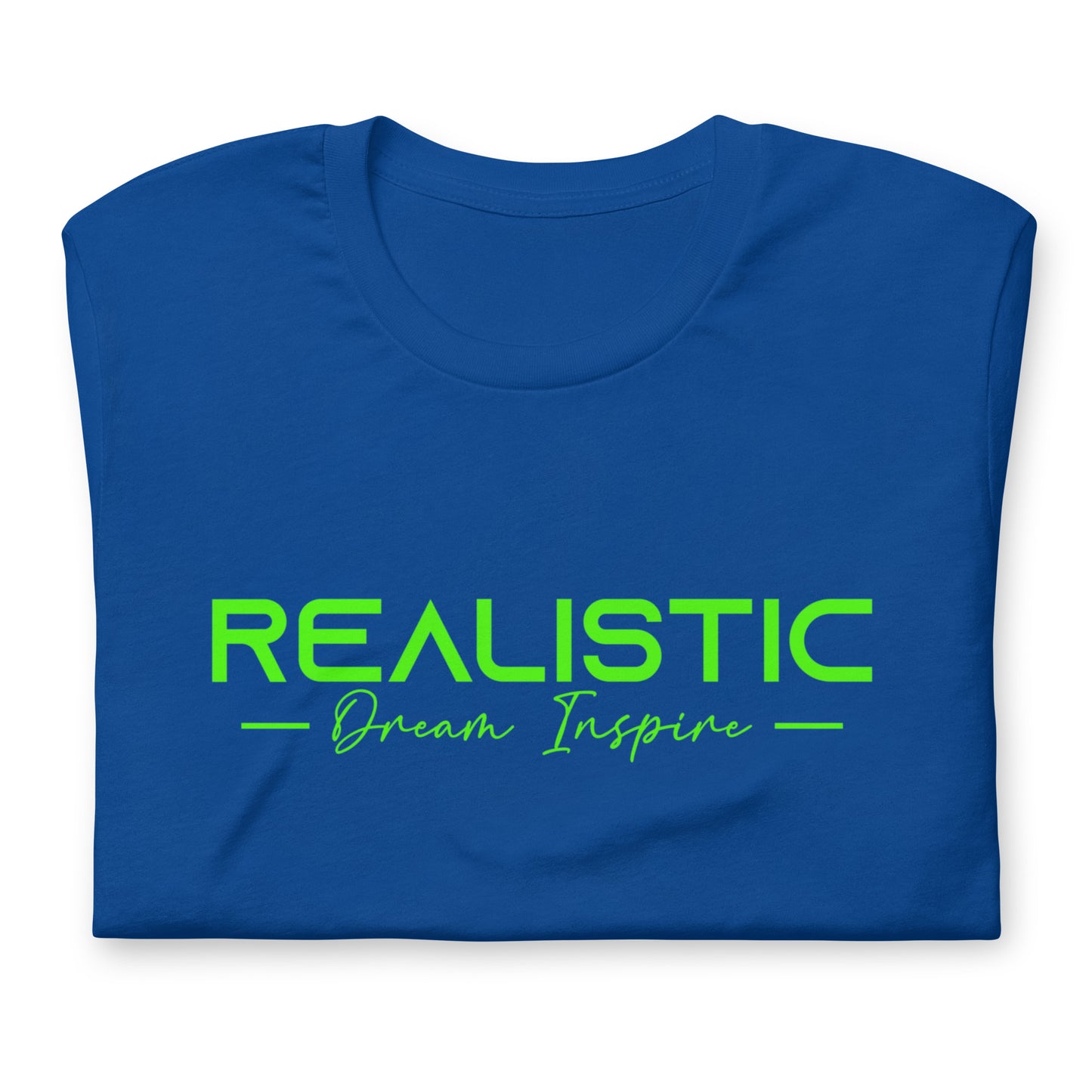 Realistic Dream Inspire Minimalist Graphic Tee